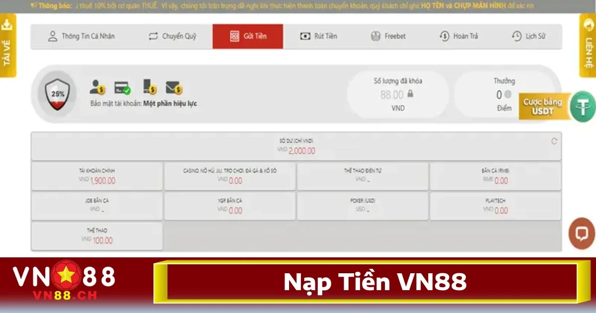 VN88 - Link Vào VN88.Com Cá Cược Thể Thao, Casino Uy Tín 35 Để nạp tiền vào tài khoản và bắt đầu tham gia các sản phẩm trò chơi hấp dẫn tại nhà cái, anh em chỉ cần làm theo các bước đơn giản